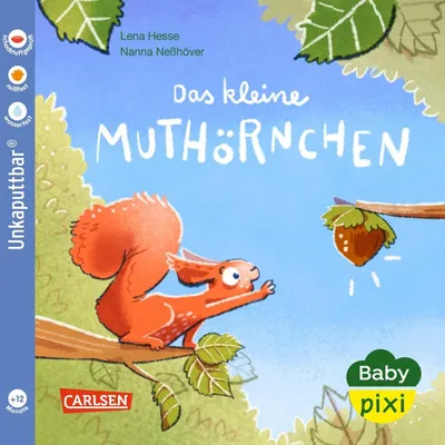 Image de Baby Pixi (unkaputtbar) 132: Das kleine Muthörnchen