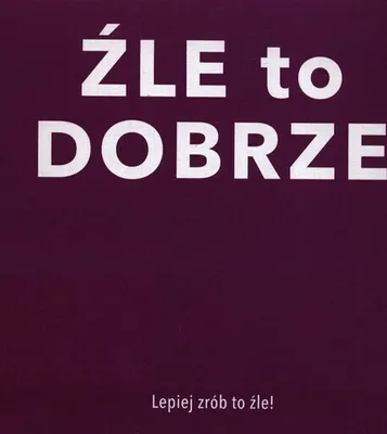 Zdjęcie produktu dla Gra towarzyska Źle to dobrze
