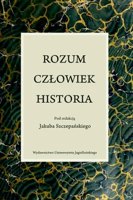 Zdjęcie produktu dla Rozum, czlowiek, historia