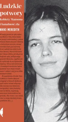 Produktbild von ISBN Ludzkie potwory Kobiety Mansona i banalność zła, Polski, Twarda okładka, 360 stron(y)