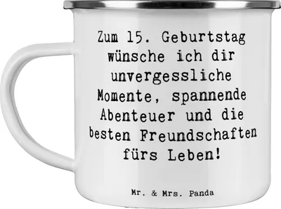 Produktbild von Mr. & Mrs. Panda Pott Spruch 15. Geburtstag - Weiß - Geschenk, Glückwunsch, Happy Birthday, becher emaille, Haferl, besondere Freude, Tasse, Lebensjahr, inspirierend