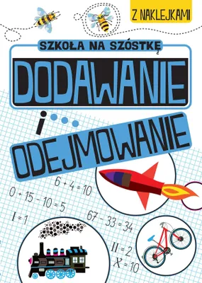 Image de Dodawanie i odejmowanie. Szkoła na szóstkę