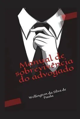 Produktbild von Manual de Sobrevivência Do Advogado