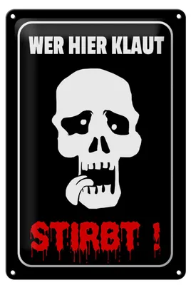 Produktbild von Blechschild Hinweis 20x30cm Wer hier klaut stirbt