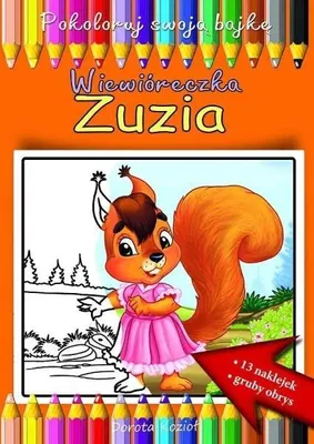 Zdjęcie produktu dla Wiewióreczka Zuzia - kolorowanka - praca zbiorowa