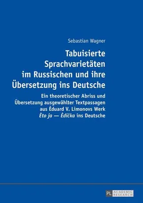 Produktbild von Tabuisierte Sprachvarietäten im Russischen und ihre Übersetzung ins Deutsche