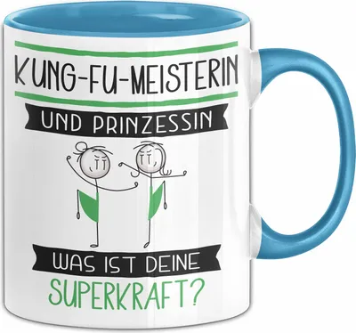 Produktbild von Kung-Fu-Meisterin Und Prinzessin Tasse Geschenk Für Eine Kung-Fu-Meisterin Geburtstag Was Ist Deine Superkraft (Blau)