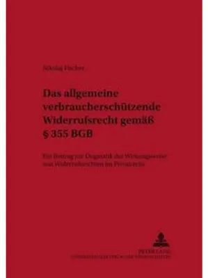 Image de Das allgemeine verbraucherschützende Widerrufsrecht gemäß § 355 BGB