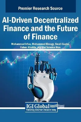 Produktbild von AI-Driven Decentralized Finance and the Future of Finance