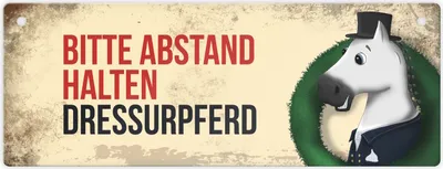 Produktbild von Metallschild mit weißem Dressurpferd Motiv und Spruch: Bitte Abstand halten