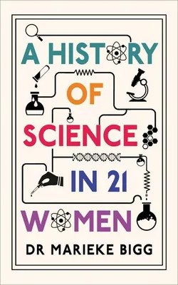 Obrázek produktu pro A History of Science in 21 Women
