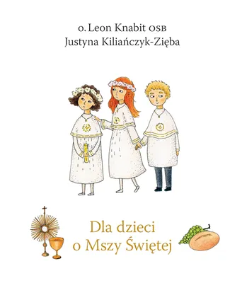 Produktbild von Książka dla dzieci o Mszy Świętej wydanie 2022 - książka dla dzieci