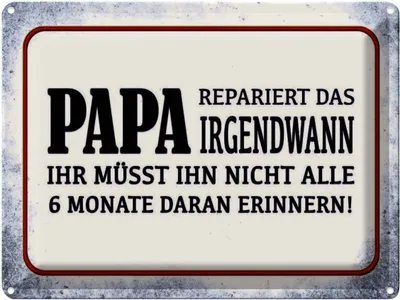 Produktbild von vianmo Blechschild 30x40 cm Papa repariert das irgendwann Spruch Zitat