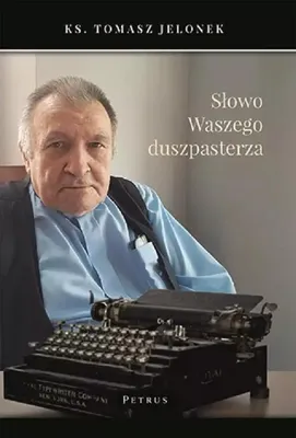 Obrázok produktu pre Słowo Waszego duszpasterza - Tomasz Jelonek (Literatur, Religion auf Polnisch)