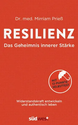 Produktbild von Resilienz - Das Geheimnis innerer Stärke