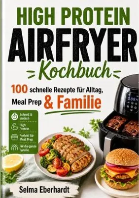 Produktbild von High Protein Airfryer-Kochbuch