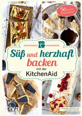 Produktbild von Süß und herzhaft backen mit der KitchenAid