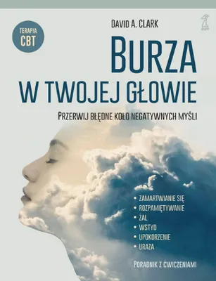 Immagine prodotto di Burza w twojej głowie. Przerwij błędne koło negatywnych myśli