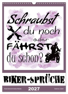 Immagine prodotto di Frasi per motociclisti (calendario da parete 2027, formato DIN A3 verticale), calendario mensile CALVENDO