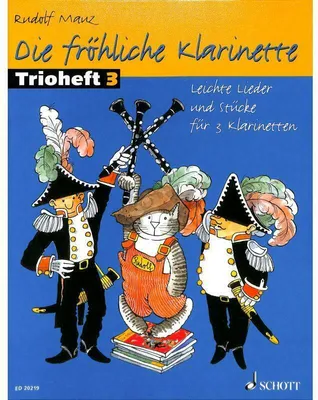 Produktbild von Fröhliche Klarinette 3. Leichte Lieder u. Stücke für 3 Klarinetten