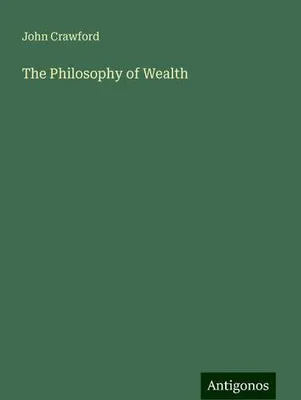 Produktbild von The Philosophy of Wealth