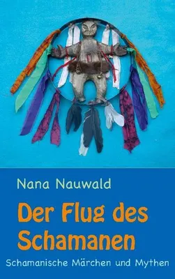 Zdjęcie produktu dla Der Flug des Schamanen