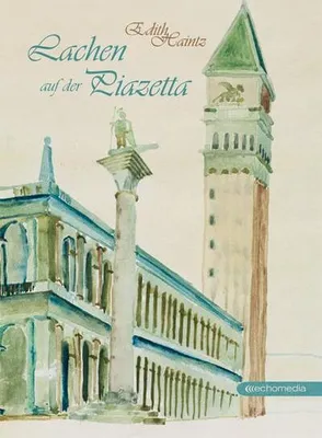 Immagine prodotto di Haintz, E: Lachen auf der Piazetta