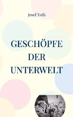 Produktbild von Geschöpfe der Unterwelt