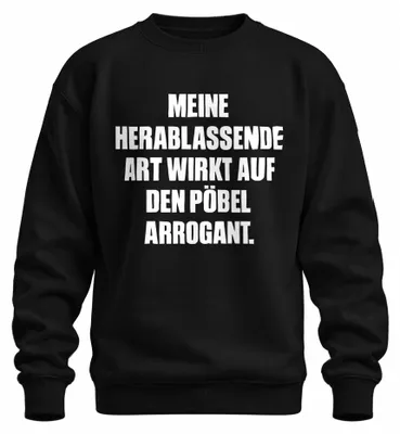 Imagen del producto de Mi actitud condescendiente puede parecer arrogante. Sudadera/jersey uni, color , talla S