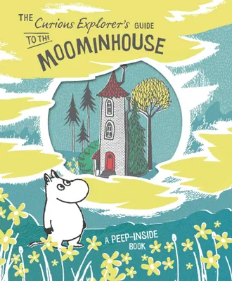 Produktbild von The Curious Explorer's Guide to the Moominhouse