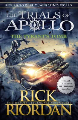 Obrázok produktu pre The Tyrant's Tomb (The Trials of Apollo Book 4)