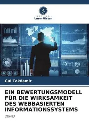 Produktbild von Ein Bewertungsmodell Für Die Wirksamkeit Des Webbasierten Informationssystems