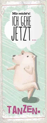 Produktbild von vianmo Holzschild 27x10 cm Mir reicht´s ich gehe jetzt tanzen Spruch Zitat