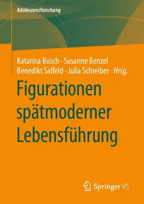 Produktbild von Figurationen spätmoderner Lebensführung