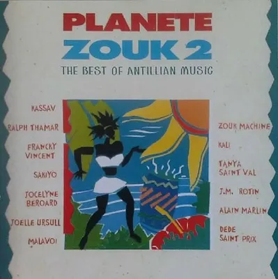 Image de Planete Zouk (le meilleur de la musique antillaise) Vol. 2