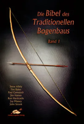 Obrázek produktu pro Die Bibel des traditionellen Bogenbaus 1