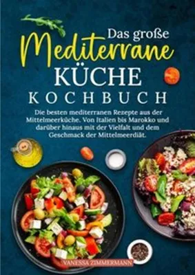 Produktbild von Das große Mediterrane Küche Kochbuch