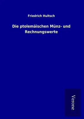 Produktbild von Die ptolemäischen Münz- und Rechnungswerte