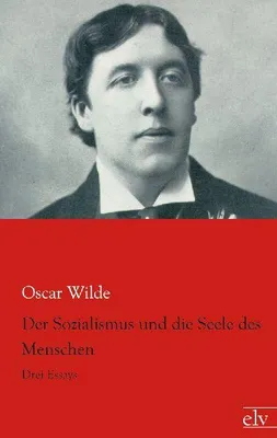 Produktbild von Der Sozialismus und die Seele des Menschen