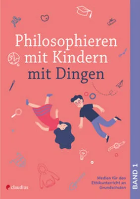 Obrázok produktu pre Philosophieren mit Kindern mit Dingen