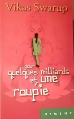 Image de Pour quelques milliards et une roupie