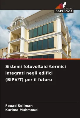 Produktbild von Sistemi fotovoltaici/termici integrati negli edifici (BIPV/T) per il futuro