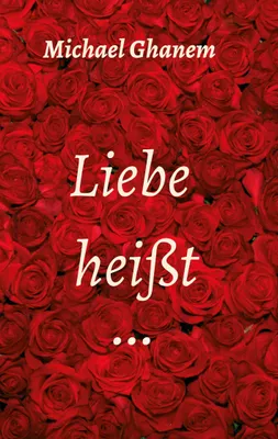Produktbild von Liebe heißt ...