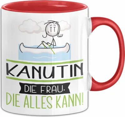 Produktbild von Kanutin Geschenk Tasse Becher Die Frau Die Allen Kann Geschenkidee für eine Kanutin Lustig (Rot)