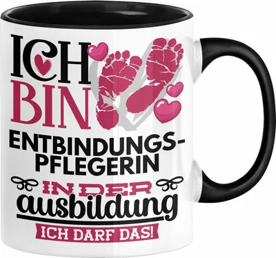 Produktbild von Entbindungspflegerin Ausbildung Start Geschenk Tasse Ich Bin Entbindungspflegerin In Der Ausbildung Ich Darf Das Kaffee-Becher Geschenkidee (Schwarz)
