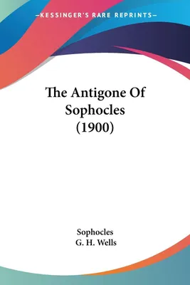 Produktbild von The Antigone Of Sophocles (1900)