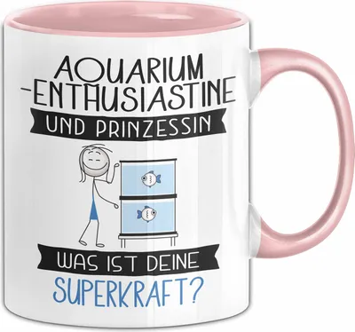 Produktbild von Aquarium-Enthusiastin Und Prinzessin Tasse Geschenk Für Eine Aquarium-Enthusiastin Geburtstag Was Ist Deine Superkraft (Rosa)