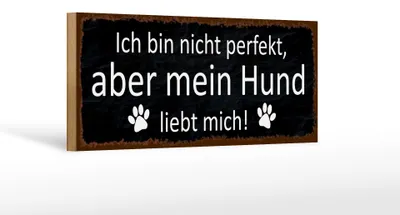 Produktbild von Holzschild Spruch 27x10cm aber mein Hund liebt mich