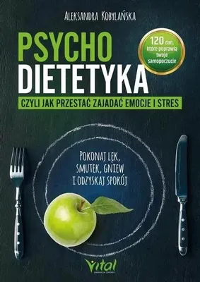 Immagine prodotto di Psychodietetyka, czyli jak przestac zajadac emocje i stres