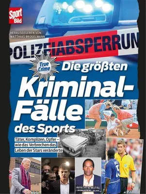 Image de Die größten Kriminalfälle des Sports